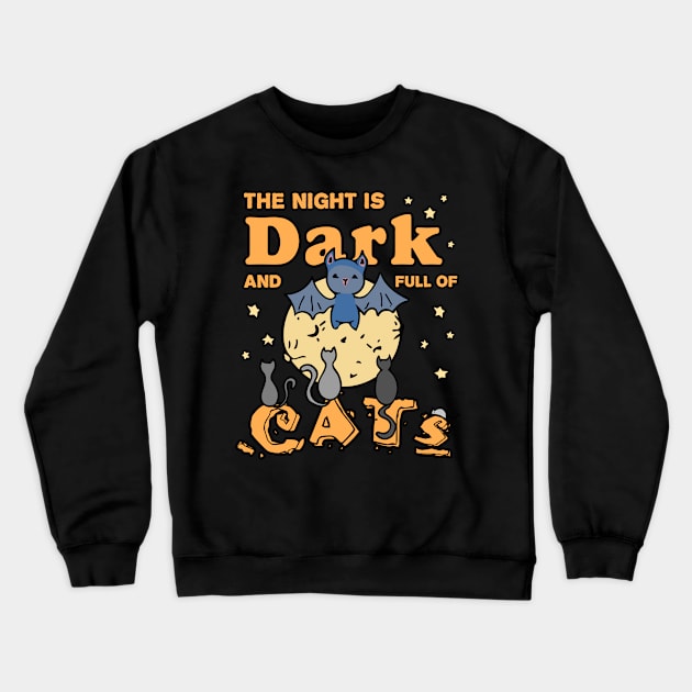 Halloween Cute bat, the moon and cats illustration with a quote. Crewneck Sweatshirt by ArtsByNaty
